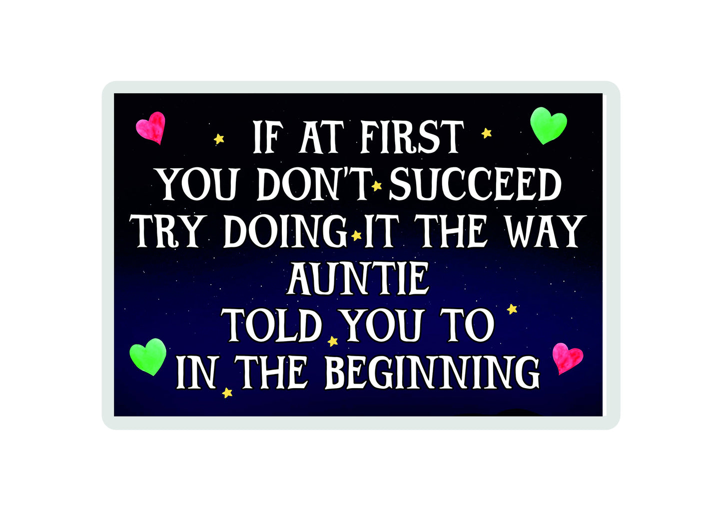 Auntie Fridge Magnet - If At First You Don't Succeed - Novelty Love Gift - Fun Birthday Christmas Present