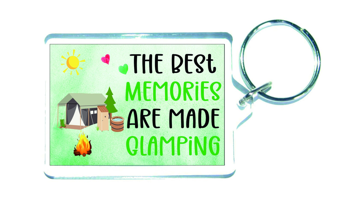 Glamping Keyring - The Best Memories Are Made Glamping - Fun Cute Novelty Present