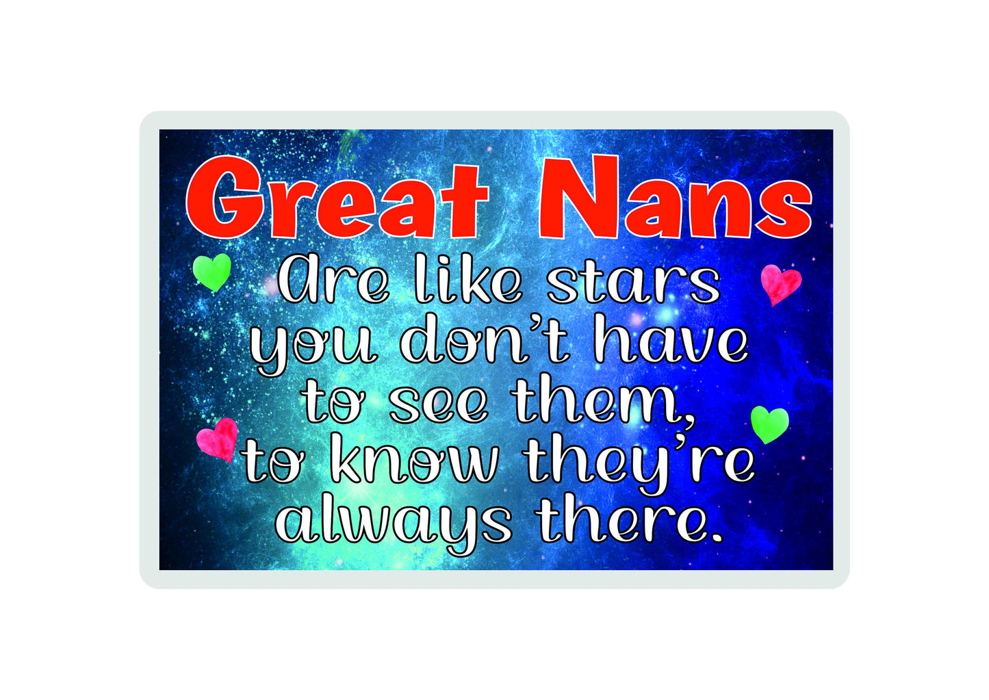 Great Nan Gift Fridge Magnet - Are Like Stars - Nice Fun Cute Birthday Christmas Present