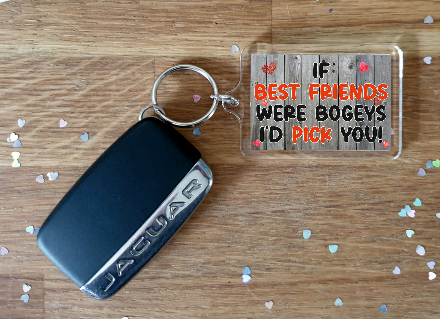Best Friend Keyring - If Best Friends Were Bogeys I'd Pick You - Fun Cute Rude Cheeky Birthday Present Sadnick Gifts
