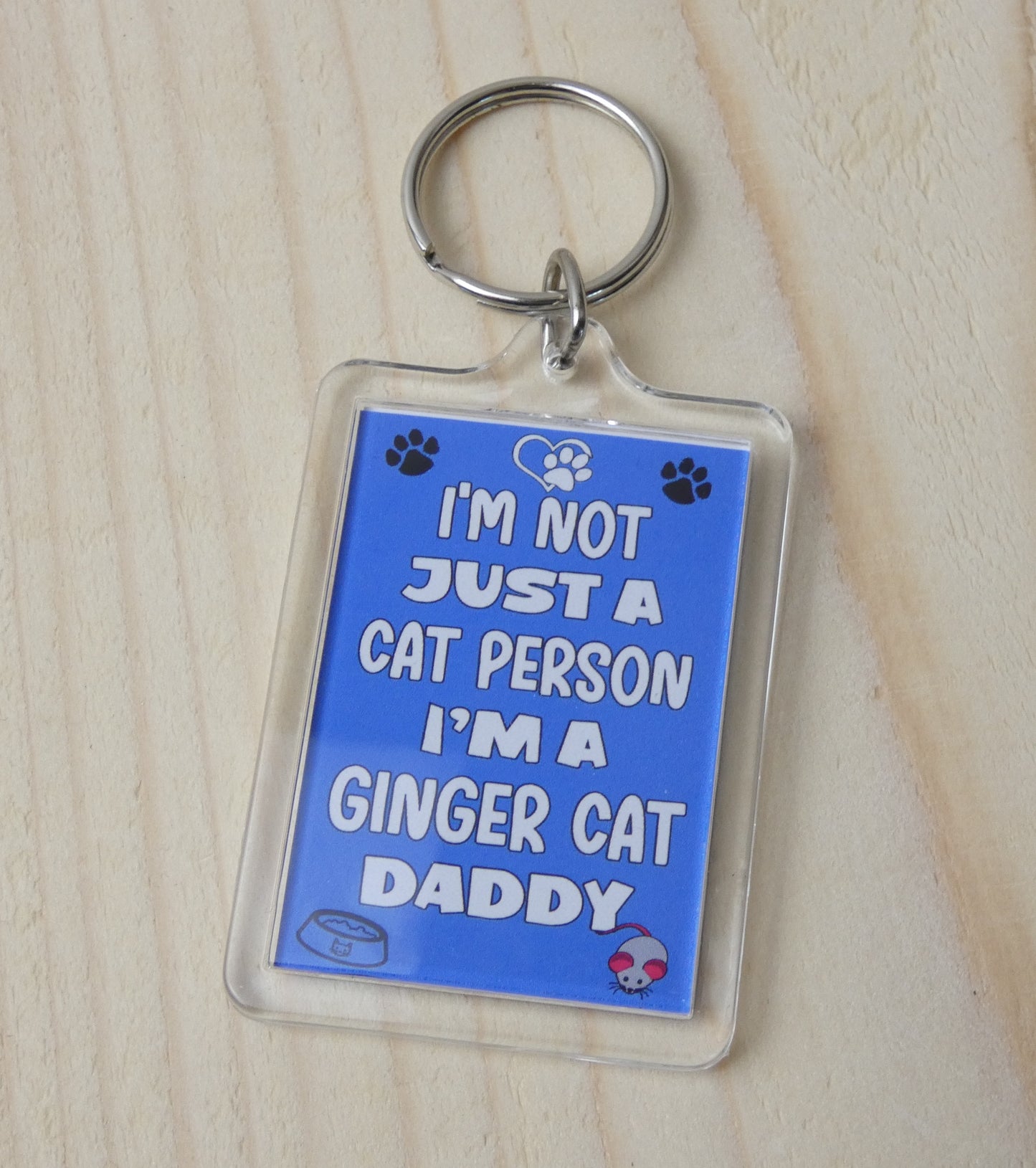 Ginger Cat Keyring Gift - I'm Not Just A Cat Person I'm A * Daddy - Nice Cute Fun Novelty Present