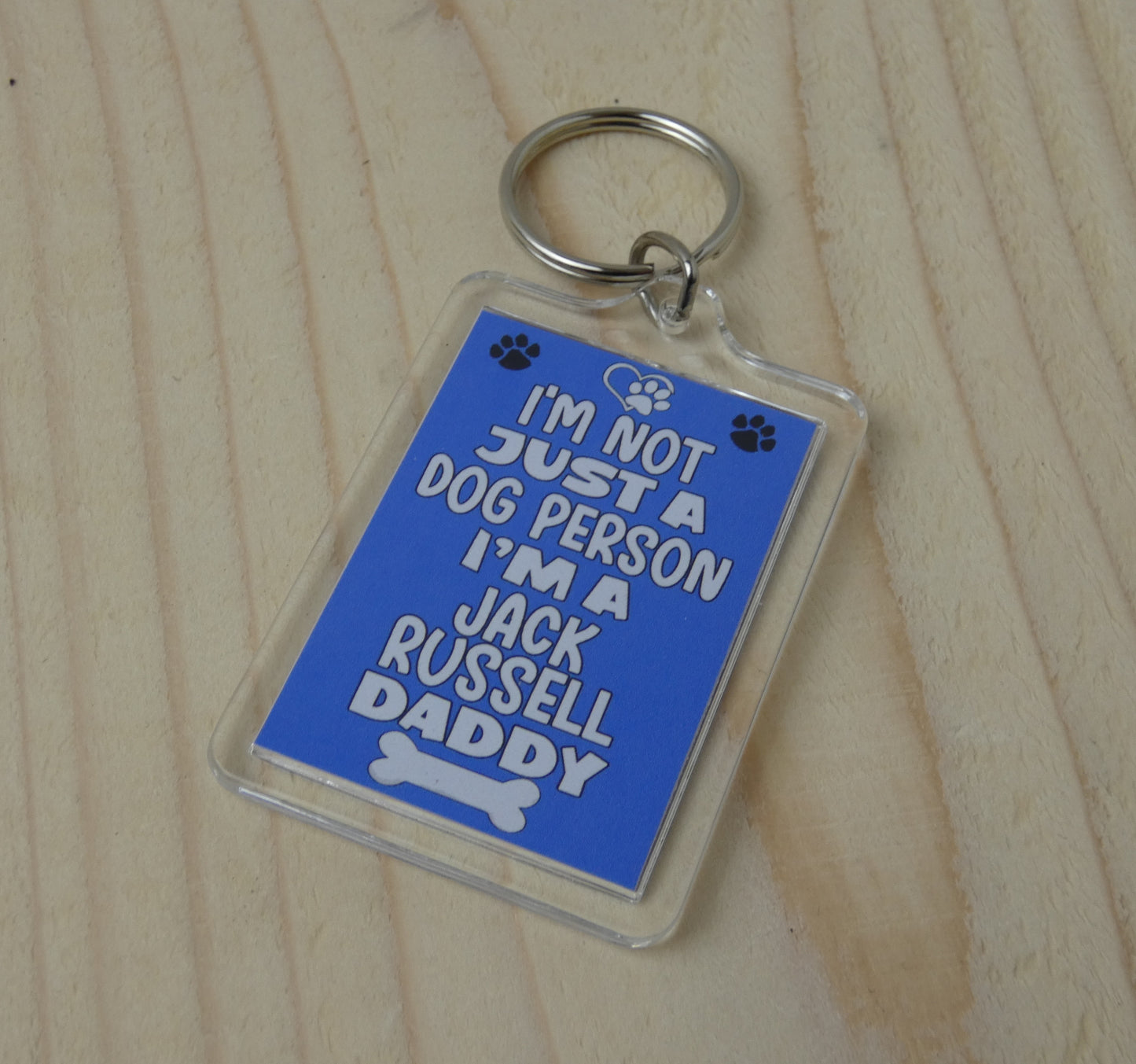 Jack Russell Keyring Gift - I'm Not Just A Dog Person I'm A * Daddy - Nice Cute Fun Novelty Present
