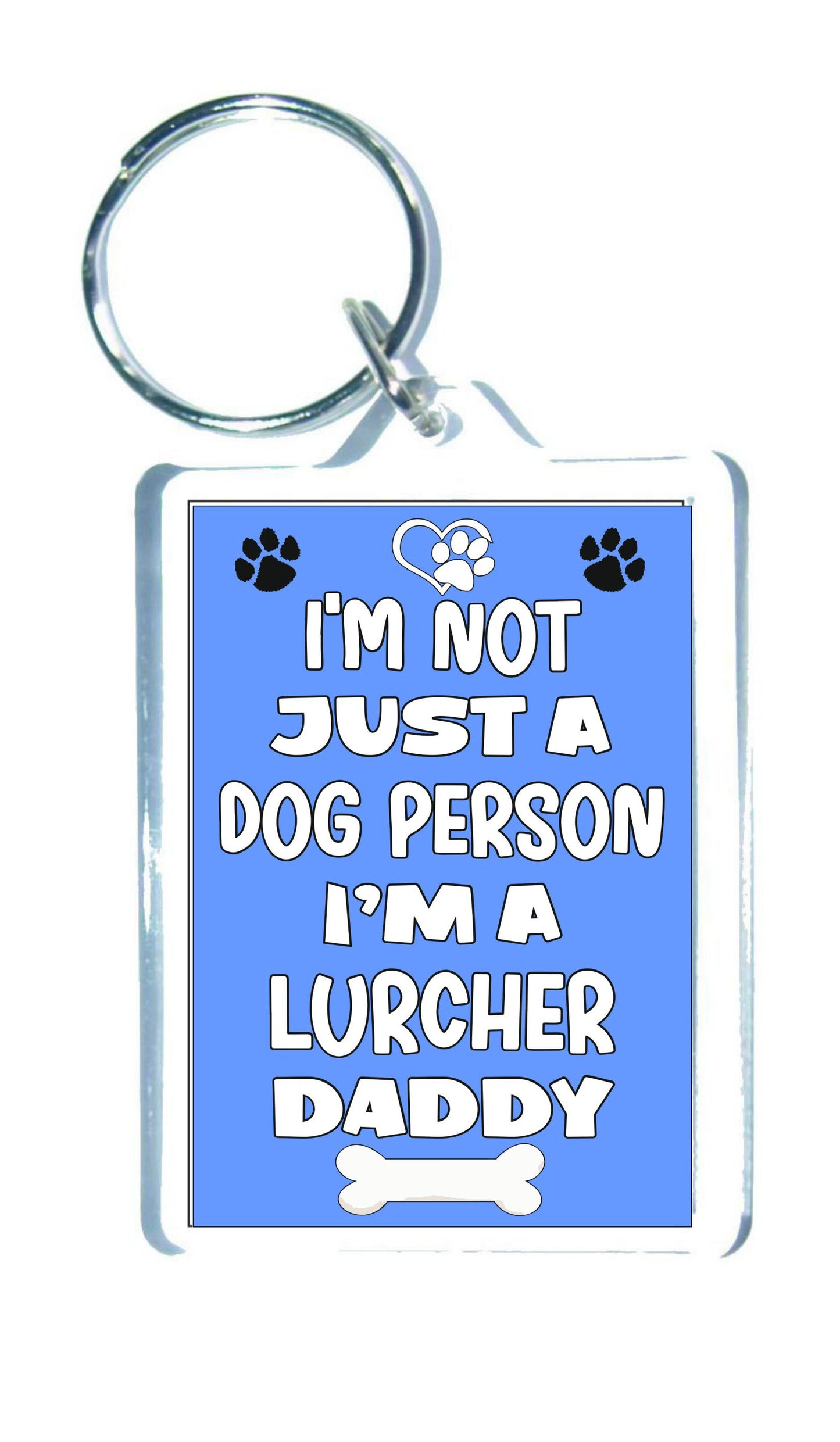 Lurcher Keyring Gift - I'm Not Just A Dog Person I'm A * Daddy - Nice Cute Fun Novelty Present