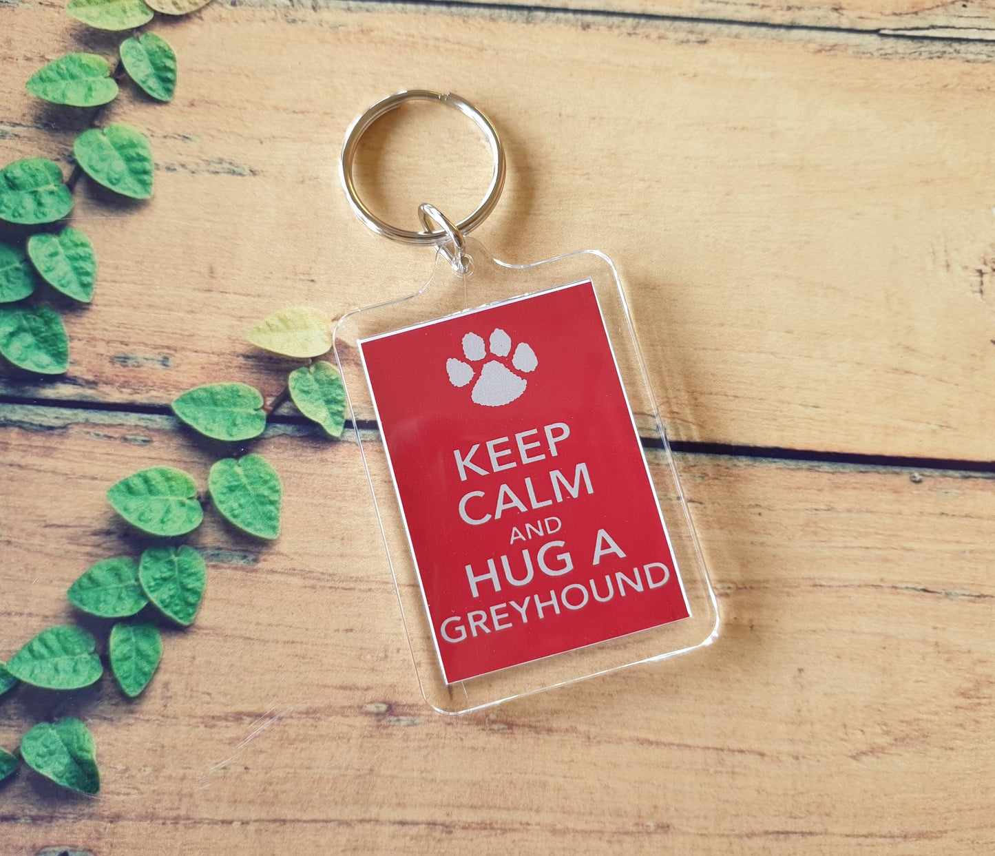 Greyhound Keyring Gift - Keep Calm And Hug A Greyhound - Fun Cute Dog Owner Lover Novelty Present