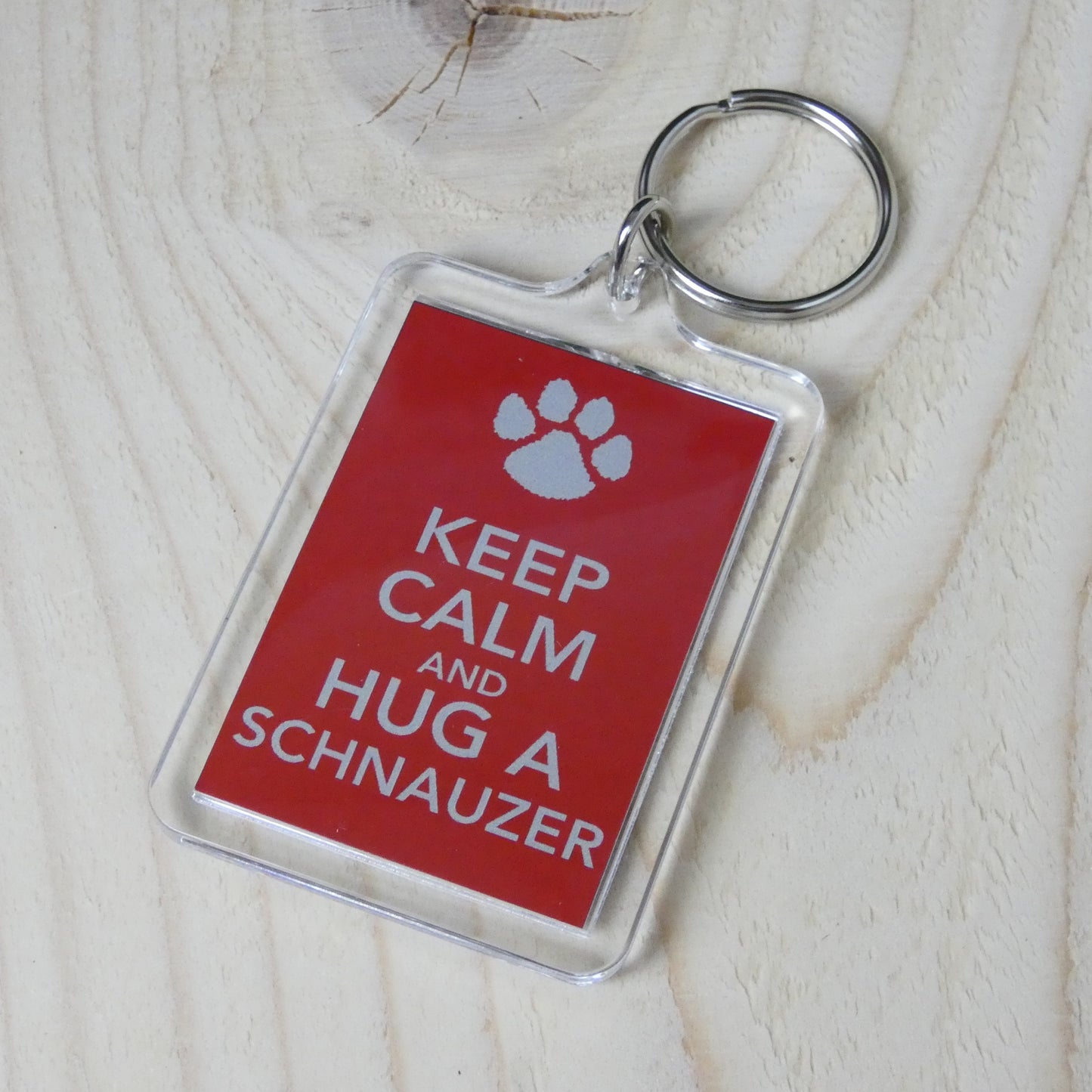 Schnauzer Keyring Gift - Keep Calm And Hug A Schnauzer - Fun Cute Dog Owner Lover Novelty Present