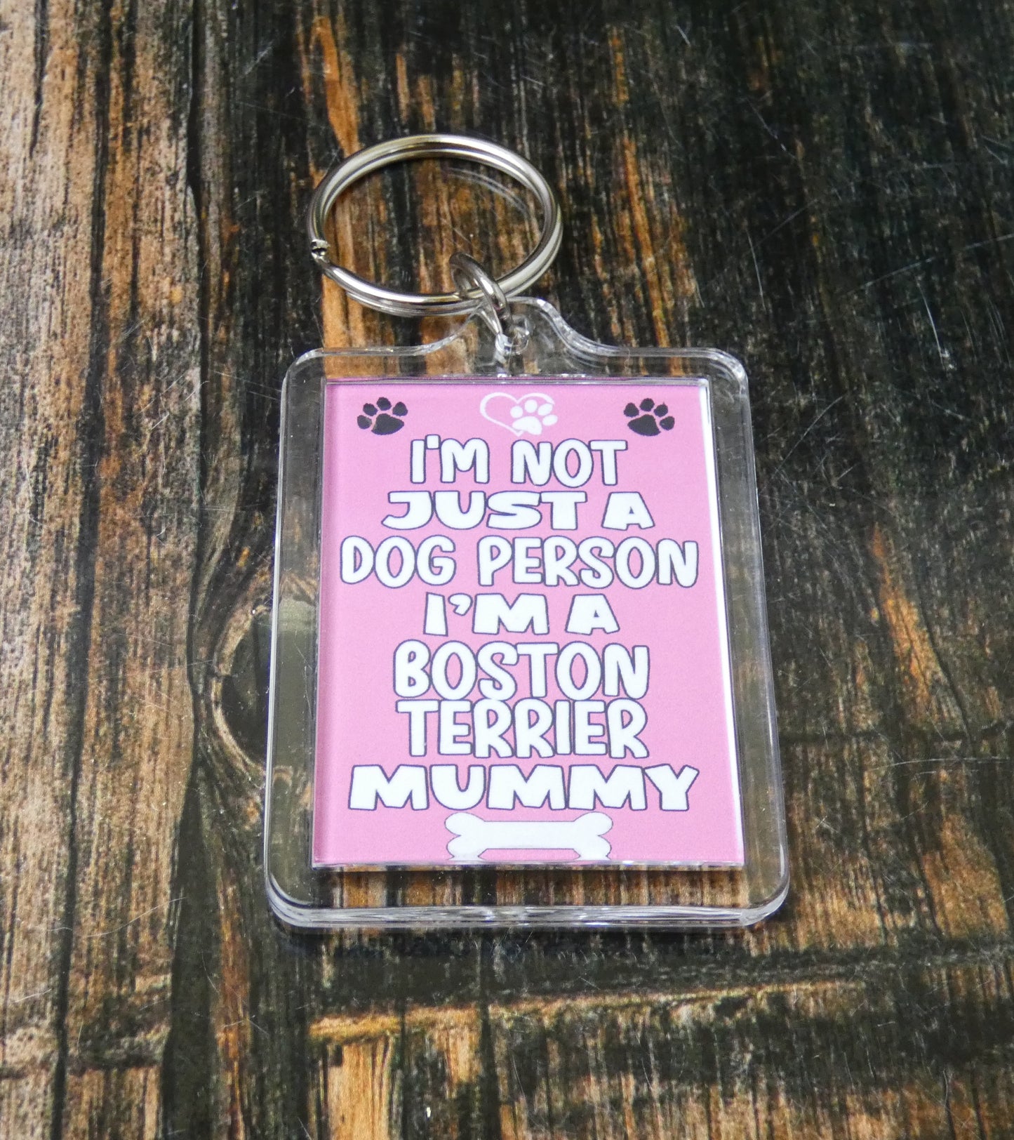 Boston Terrier Keyring Gift - I'm Not Just A Dog Person I'm A Boston Terrier Mummy - Nice Cute Fun Novelty Present