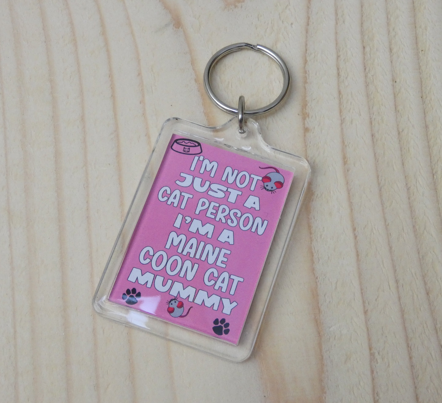 Maine Coon Cat Keyring Gift - I'm Not Just A Cat Person I'm A Maine Coon Cat Mummy - Nice Cute Fun Novelty Present