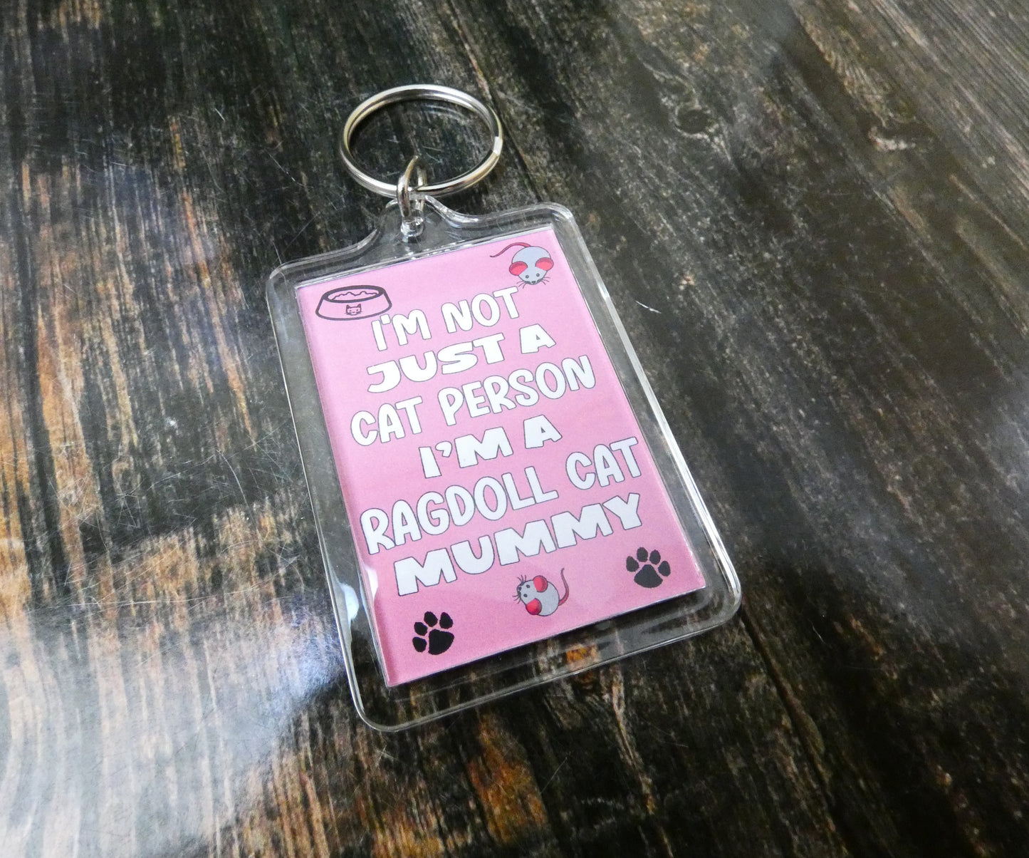 Ragdoll Cat Keyring Gift - I'm Not Just A Cat Person I'm A Ragdoll Cat Mummy - Nice Cute Fun Novelty Present