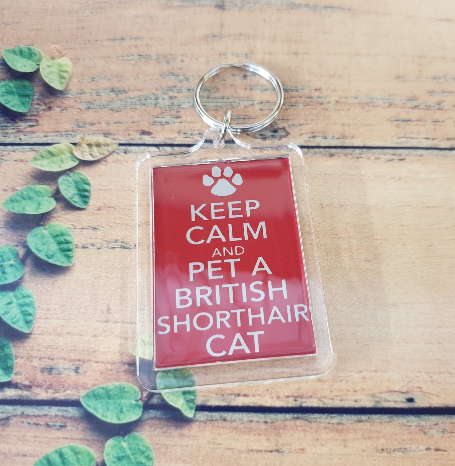 British Shorthair Cat Keyring Gift - Keep Calm And Pet A British Shorthair Cat - Fun Cute Owner Lover Novelty Present