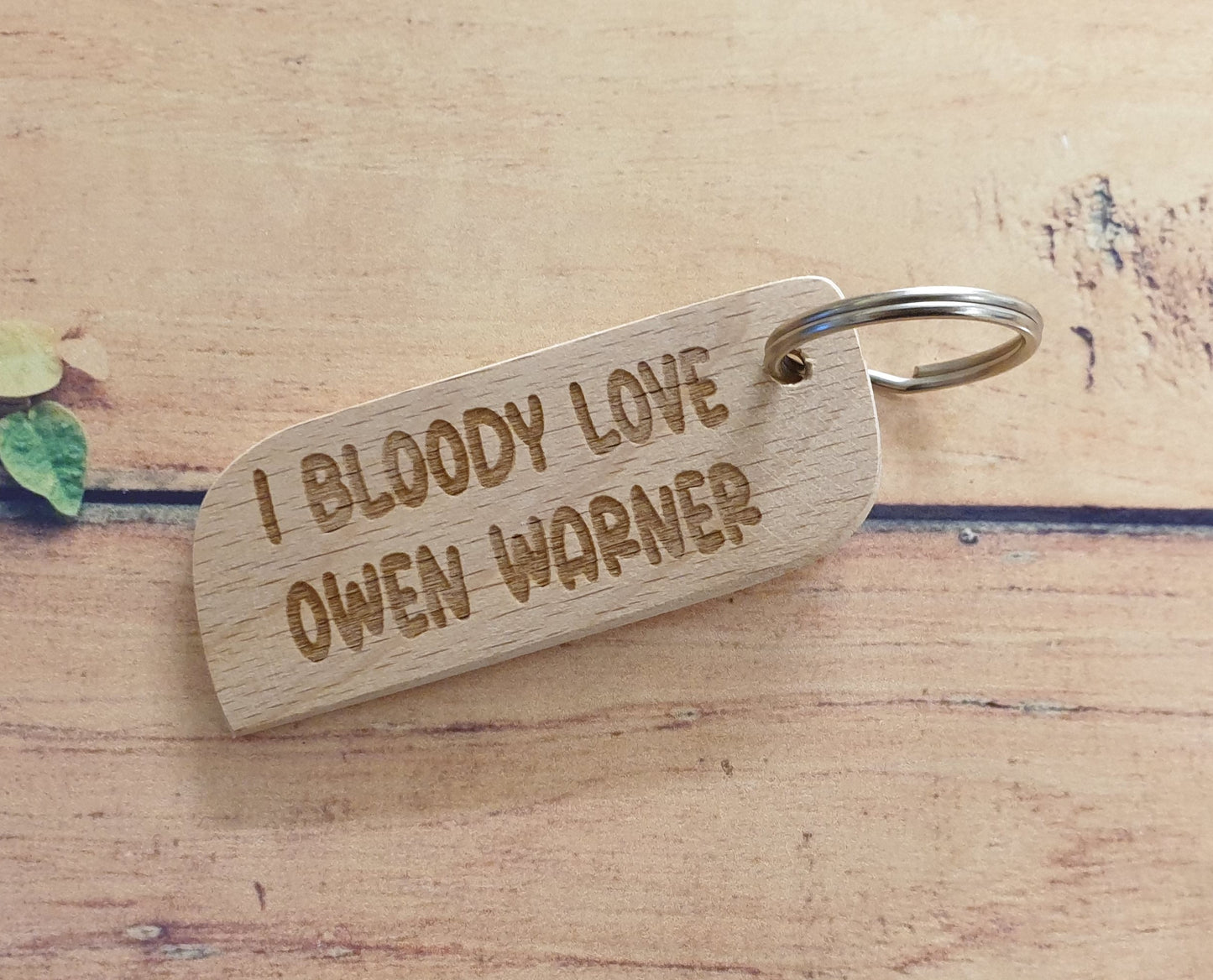 Owen Warner Keyring Gift - I Bloody Love Owen Warner - Engraved Wood Celebrity Jungle Fan Birthday Christmas Fun Cute Novelty Present