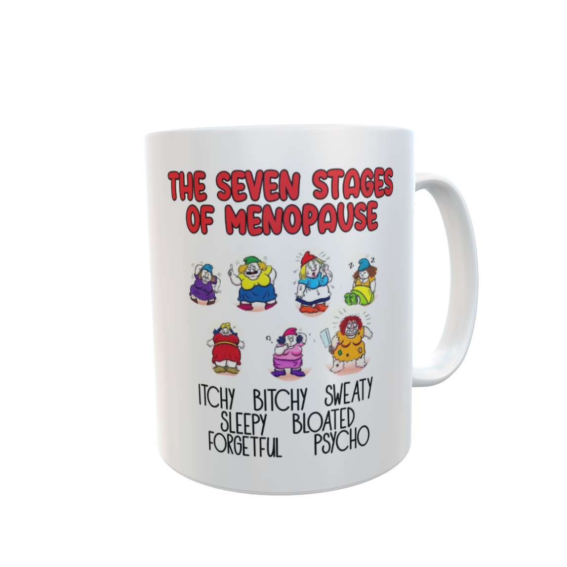 Menopause Mug Gift - The Seven Stages Of Menopause - Cute Funny Novelty Woman Girly Ceramic Cup Present