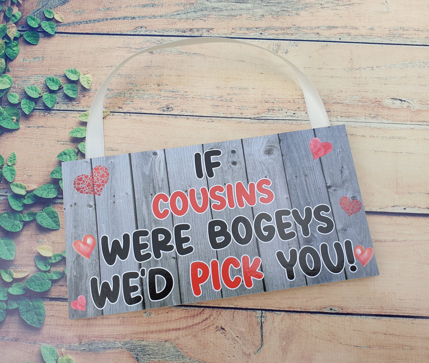 Fun Cousin Plaque - If Cousins Were Bogeys I'd We'd Pick You - Novelty Birthday Present