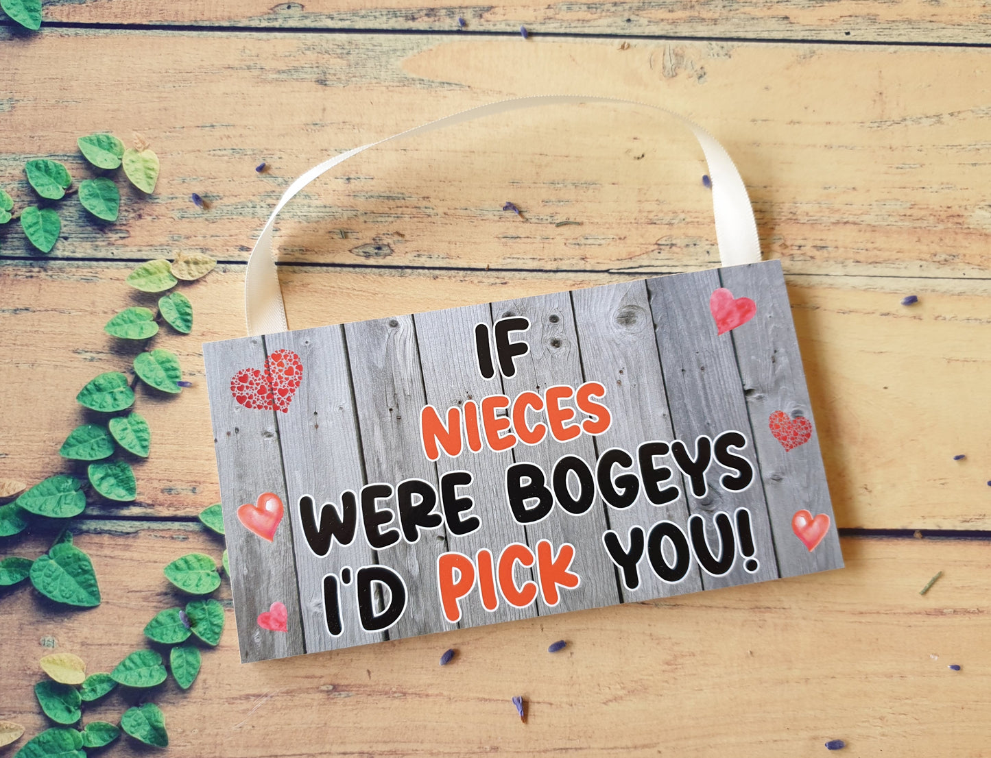 Niece Plaque Gift - If Nieces Were Bogeys I'd Pick You - Nice Rude Cute Cheeky Birthday Novelty Present