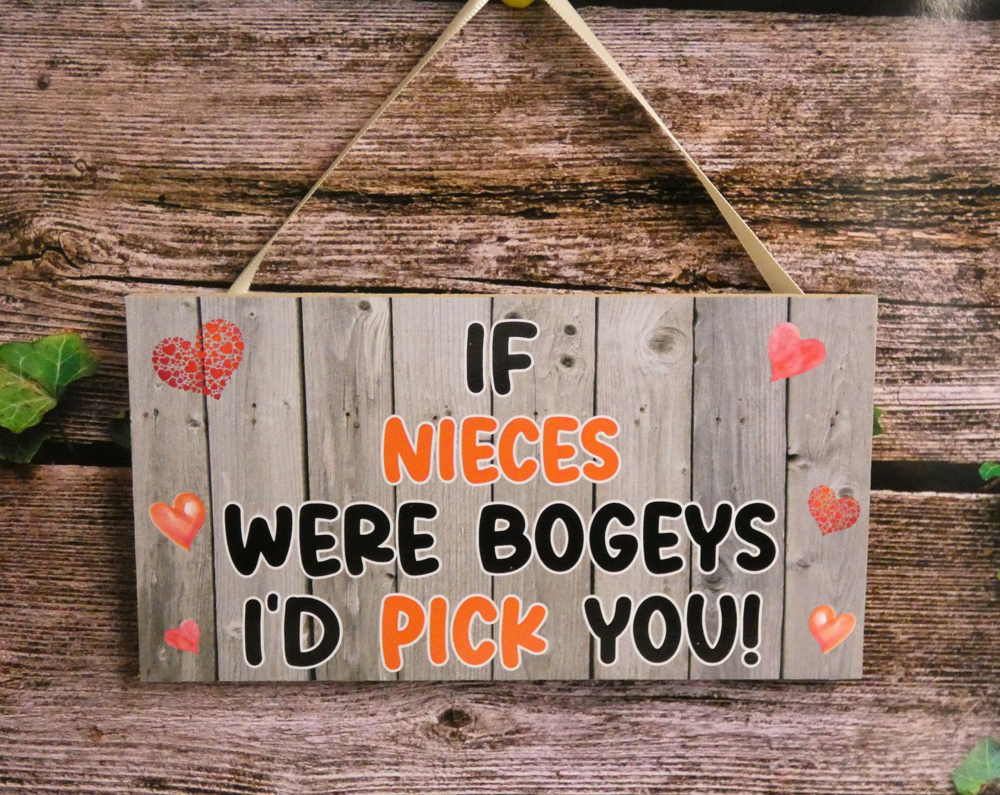 Niece Plaque Gift - If Nieces Were Bogeys I'd Pick You - Nice Rude Cute Cheeky Birthday Novelty Present