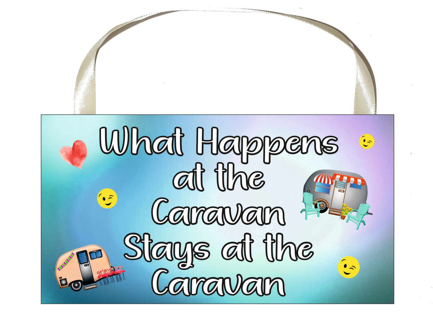Caravan Plaque Gift - What Happens In The Caravan - Funny Cheeky Birthday Novelty Present