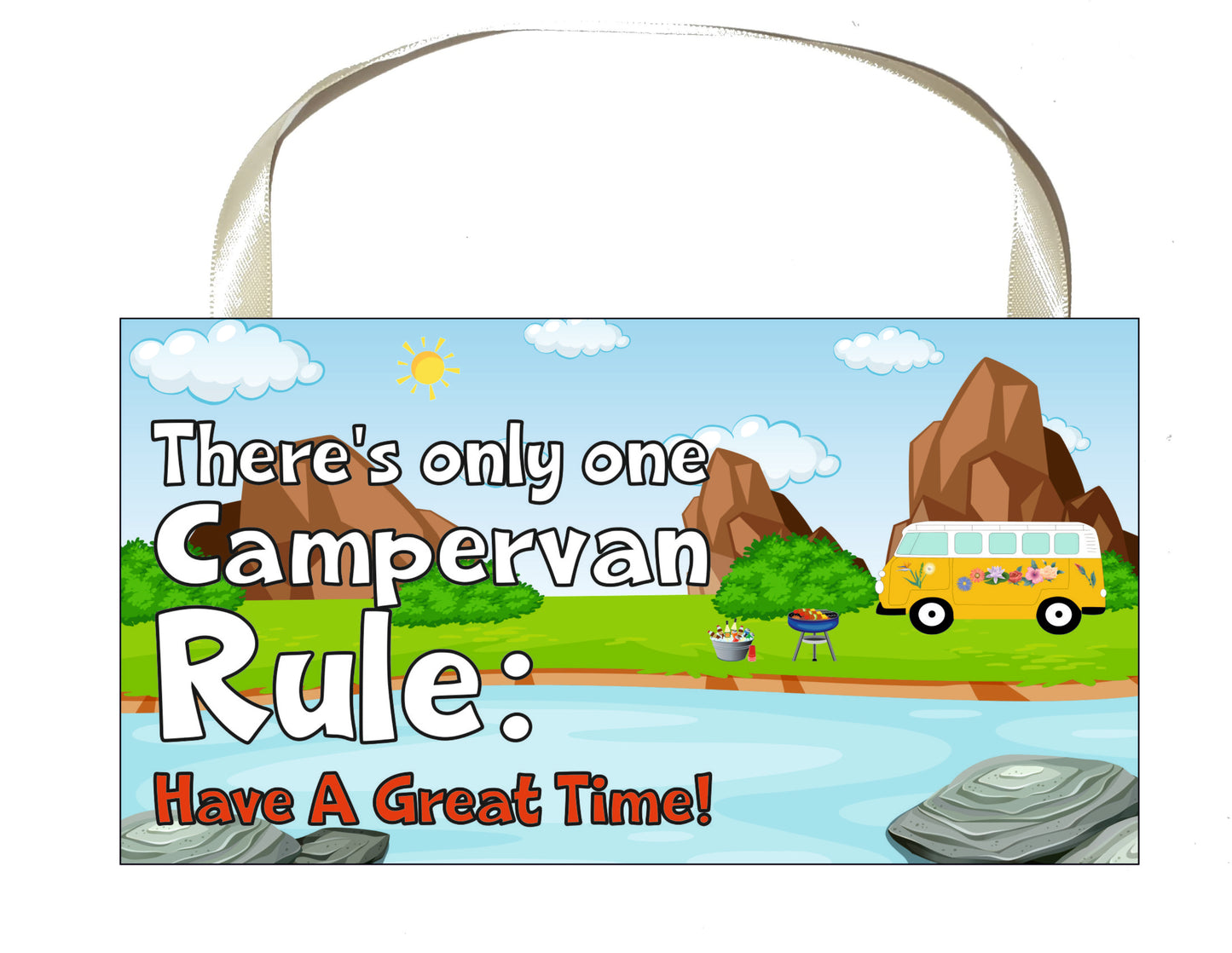 Campervan Plaque Gift - There's Only One Campervan Rule - Fun Cute Birthday Novelty Present