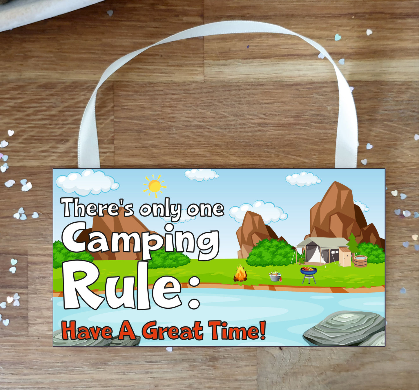Camping Plaque Gift - There's Only One Camping Rule - Fun Cute Birthday Novelty Present