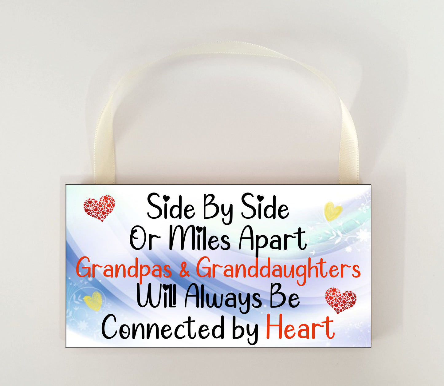 Grandpa Granddaughter Plaque Gift - Side By Side Or Miles Apart - Fun Novelty Birthday Christmas Present