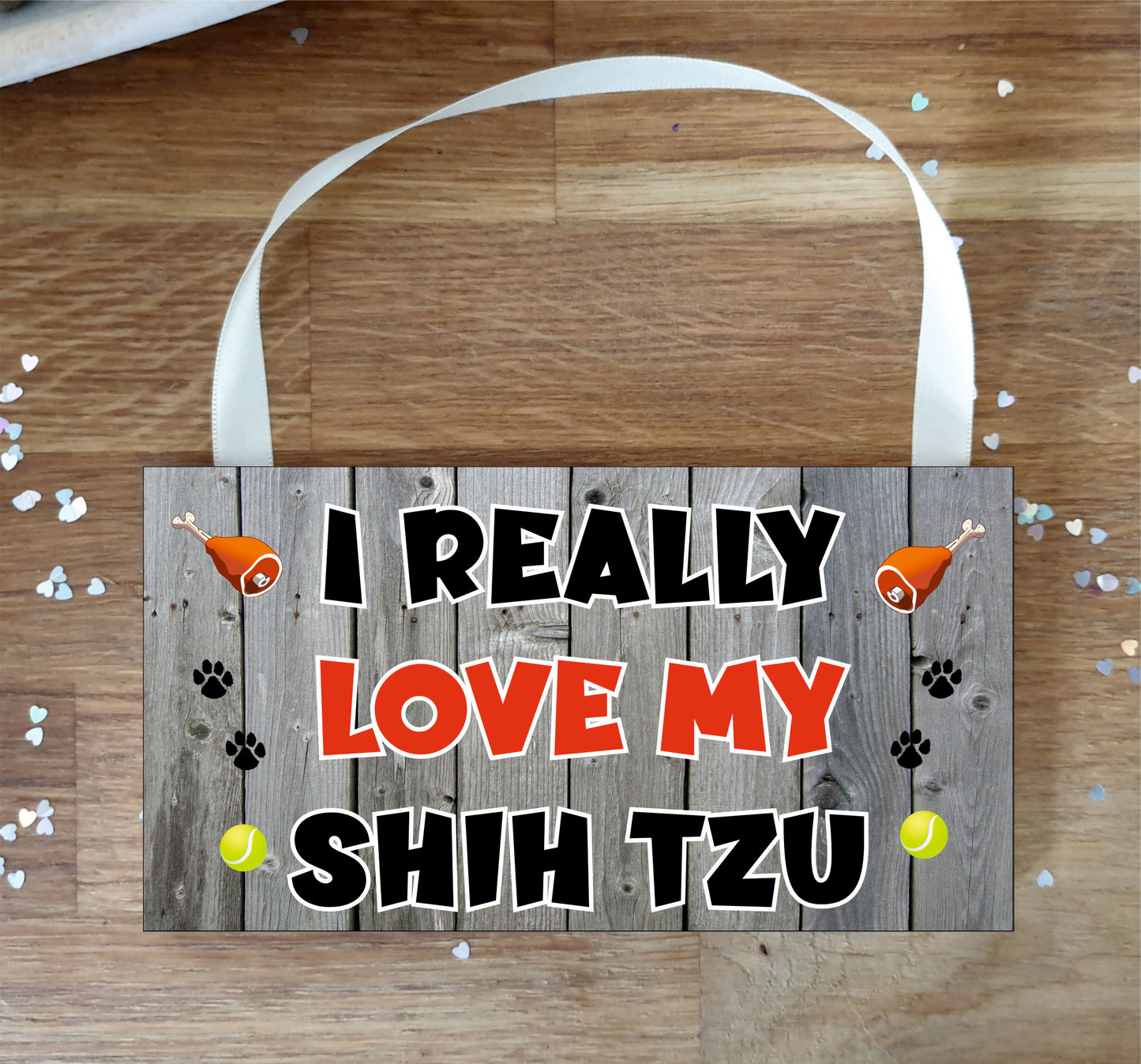 Shih Tzu Plaque Gift - I Really Love My - Cute Novelty Fun Dog Owner - Pet Lover Sign Present