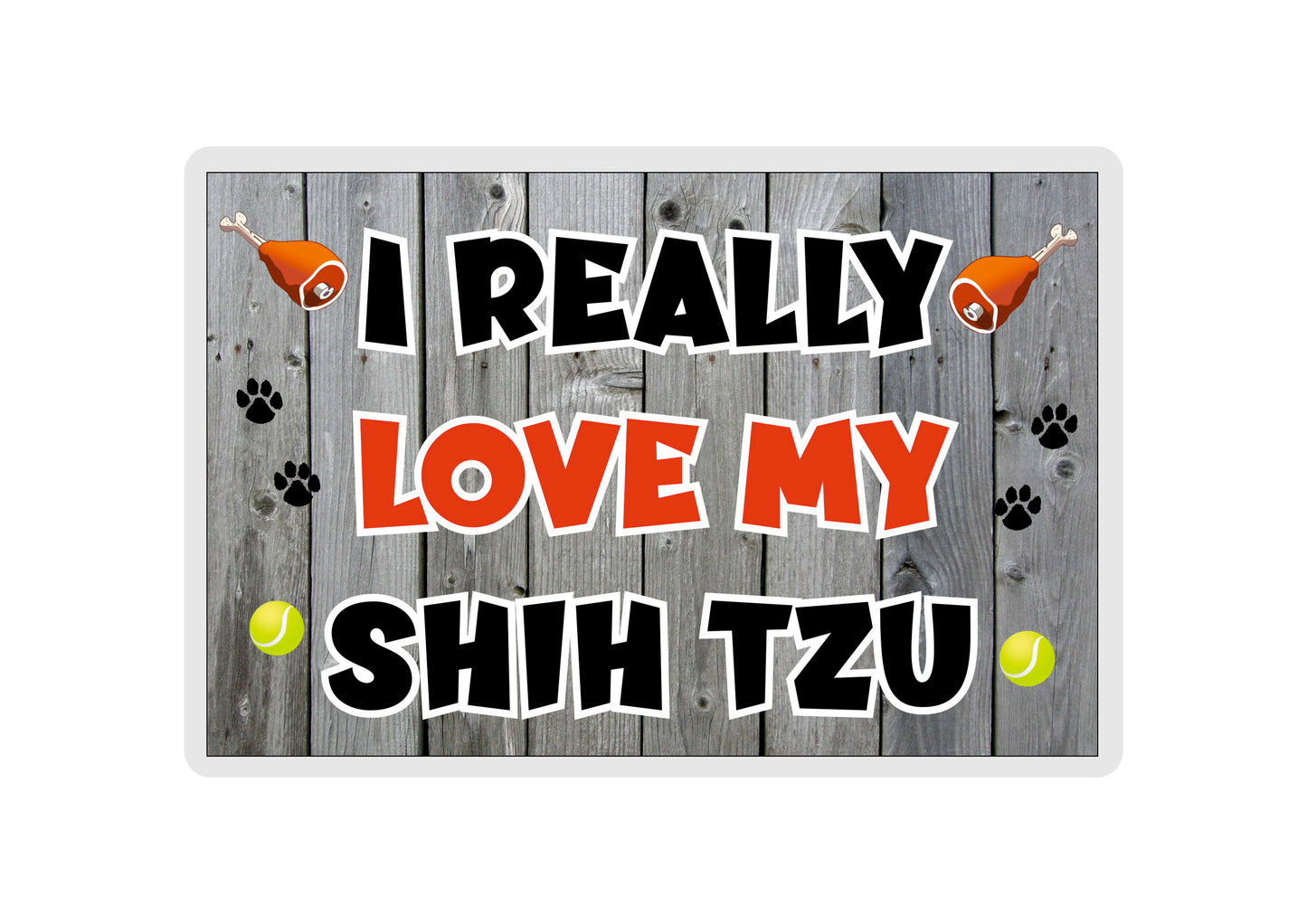 Shih Tzu Fridge Magnet Gift - I Really Love My - Cute Novelty Fun Dog Owner Present