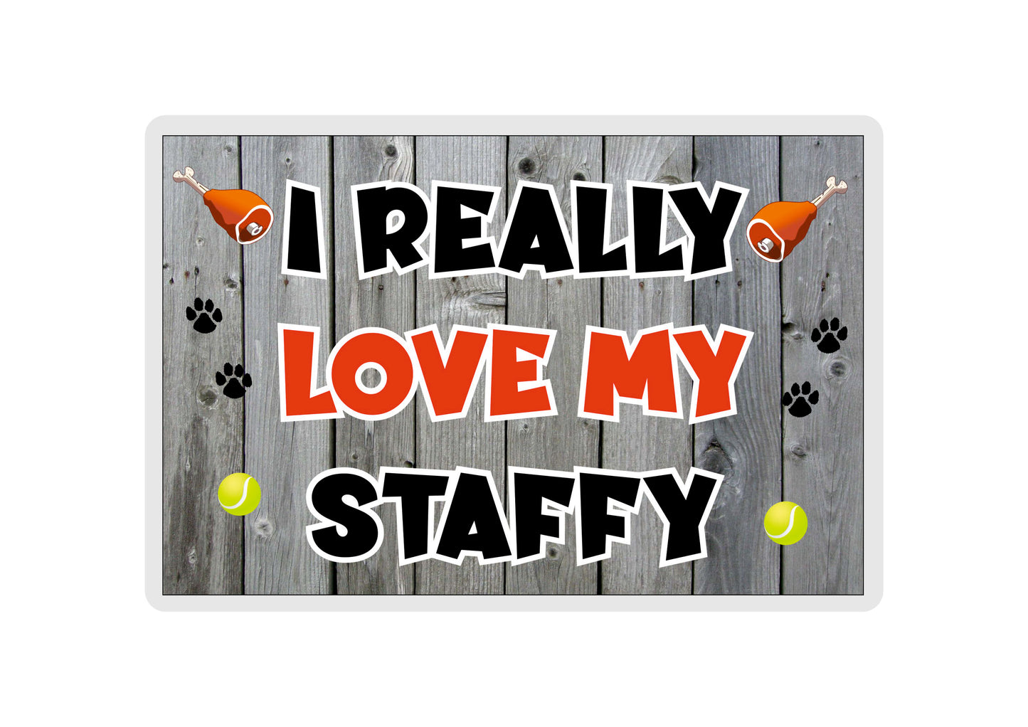 Staffy Fridge Magnet Gift - I Really Love My - Cute Novelty Fun Dog Owner Present