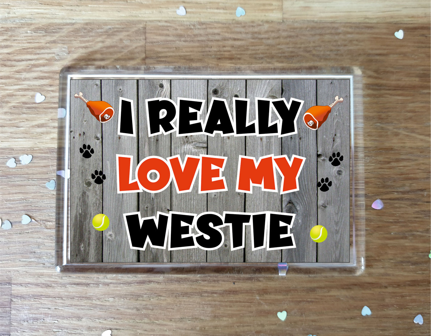 Westie Fridge Magnet Gift - I Really Love My - Cute Novelty Fun Dog Owner Present