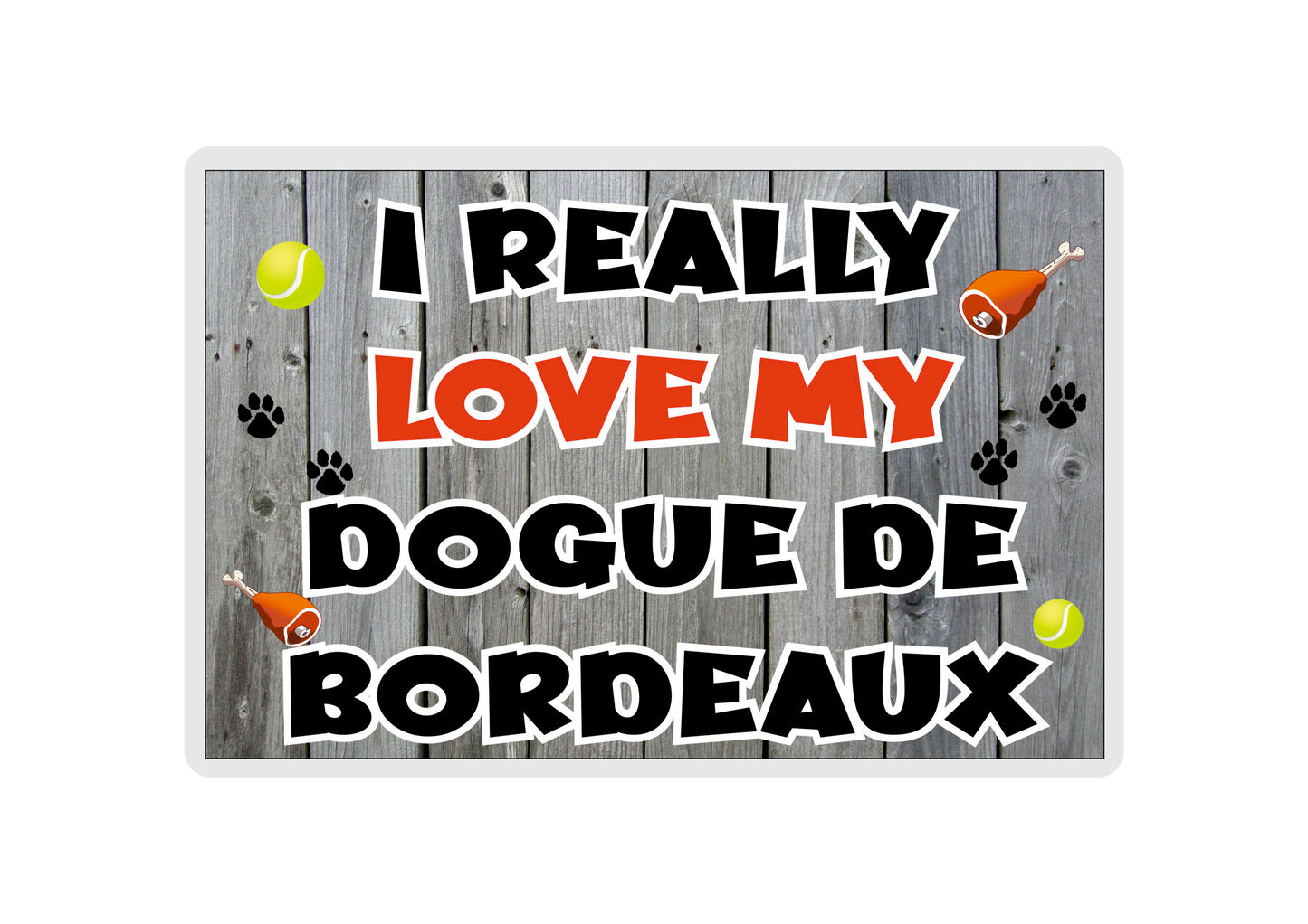 Dogue De Bordeaux Fridge Magnet Gift - I Really Love My - Cute Novelty Fun Dog Owner Present