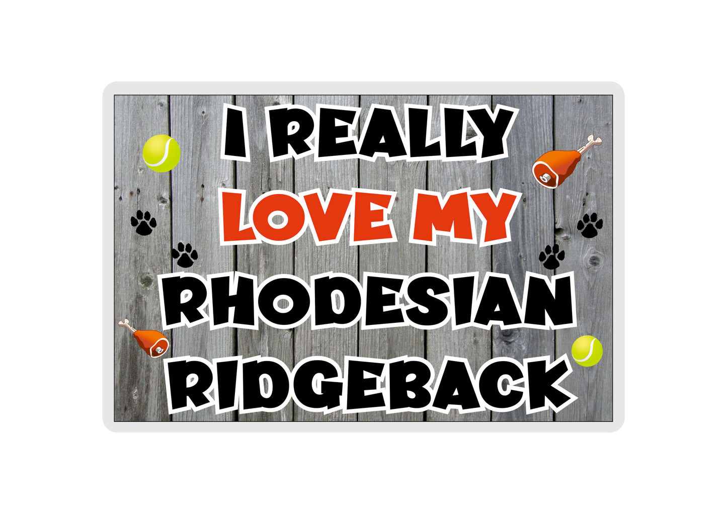 Rhodesian Ridgeback Fridge Magnet Gift - I Really Love My - Cute Novelty Fun Dog Owner Present