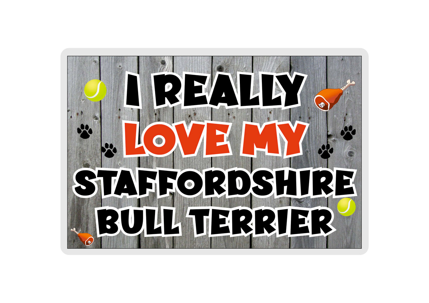 Staffordshire Bull Terrier Fridge Magnet Gift - I Really Love My - Cute Novelty Fun Dog Owner Present