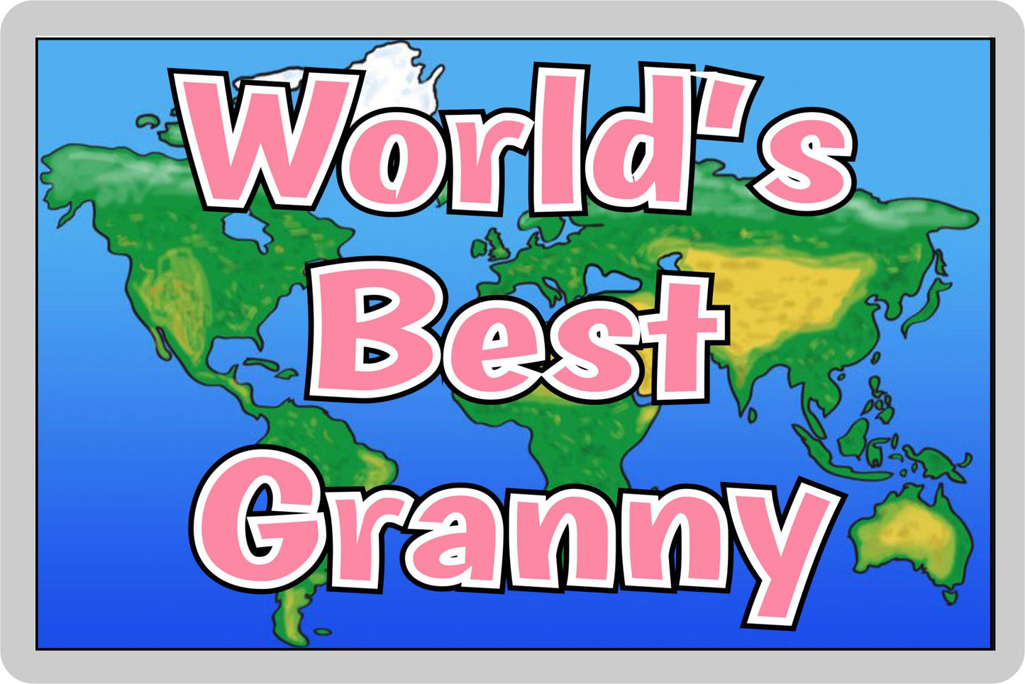 Granny Fridge Magnet - World's Best Granny - Novelty Love Gift - Fun Birthday Christmas Present