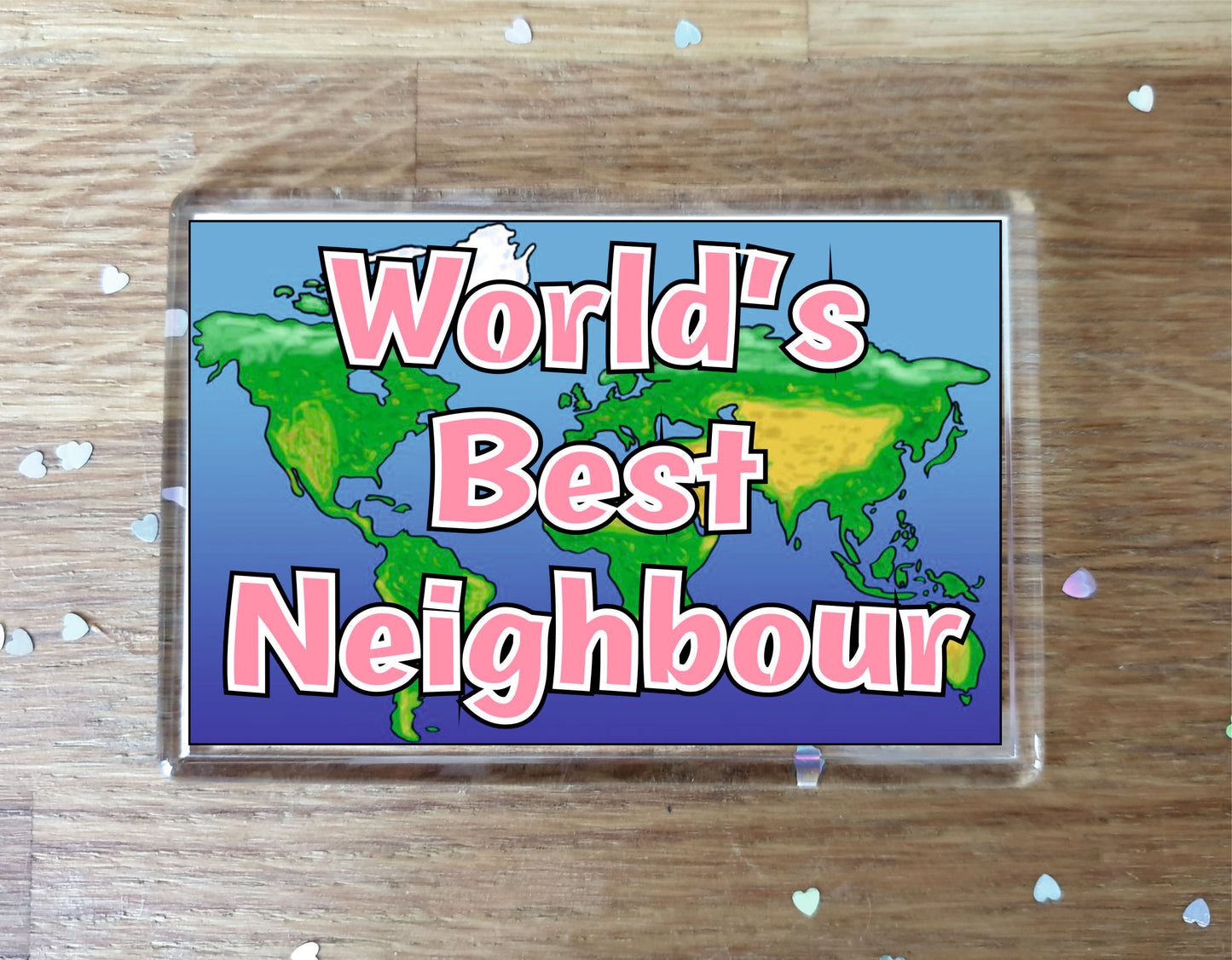 Neighbour Fridge Magnet - World's Best Neighbour - Novelty Love Gift - Fun Birthday Christmas Present - PINK