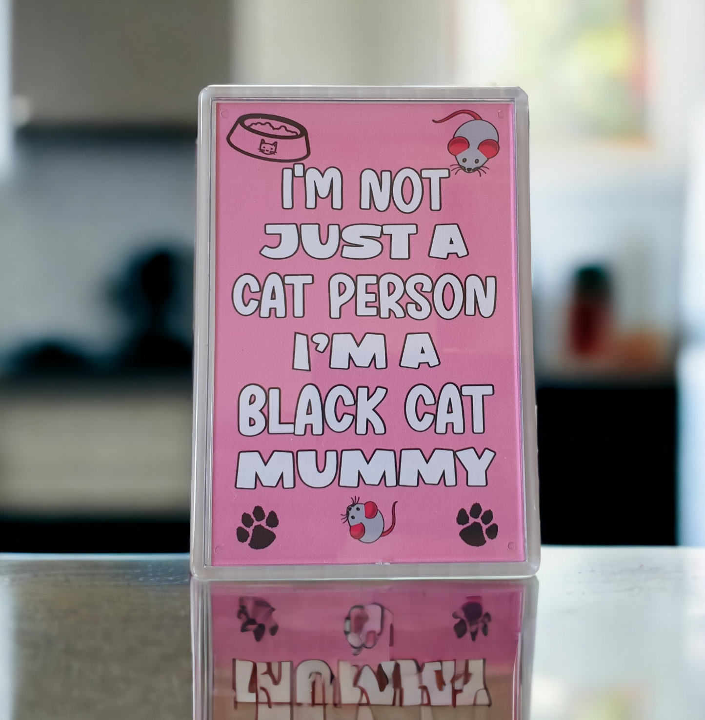 Black Cat Fridge Magnet Gift - I'm Not Just A Cat Person I'm A * Mummy - Nice Cute Fun Novelty Present.