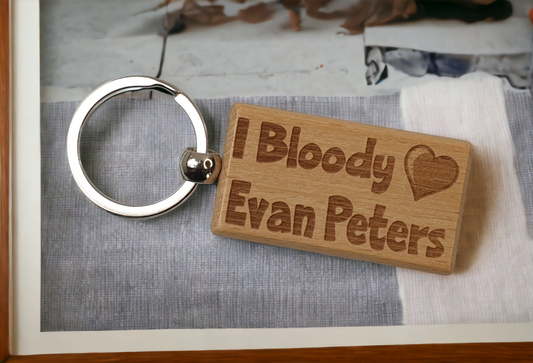 Evan Peters Keyring Gift - I Bloody Love - Engraved Wooden TV Movie Fan Birthday Fun Cute Novelty Present