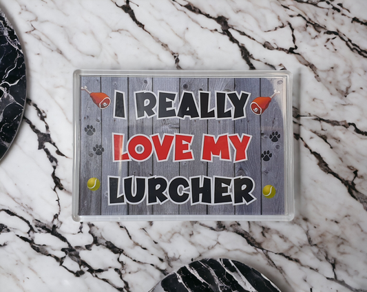 Lurcher Fridge Magnet Gift - I Really Love My - Cute Novelty Fun Dog Owner Present