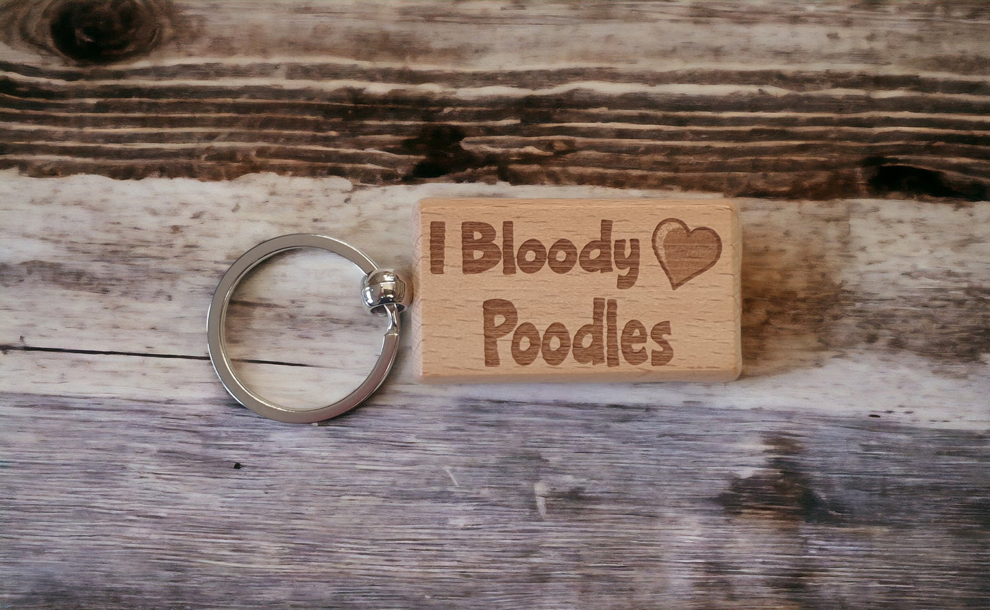 Poodle Keyring Gift - I Bloody Love Heart - Cute Engraved Wooden Key Fob Fun Novelty Nice Dog Owner Present