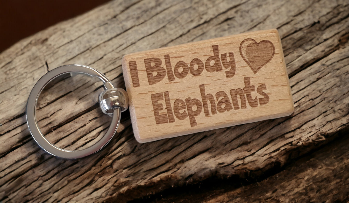 Elephant Keyring Gift - I Bloody Love Heart - Cute Engraved Wooden Key Fob Fun Novelty Nice Zoo Animal Present