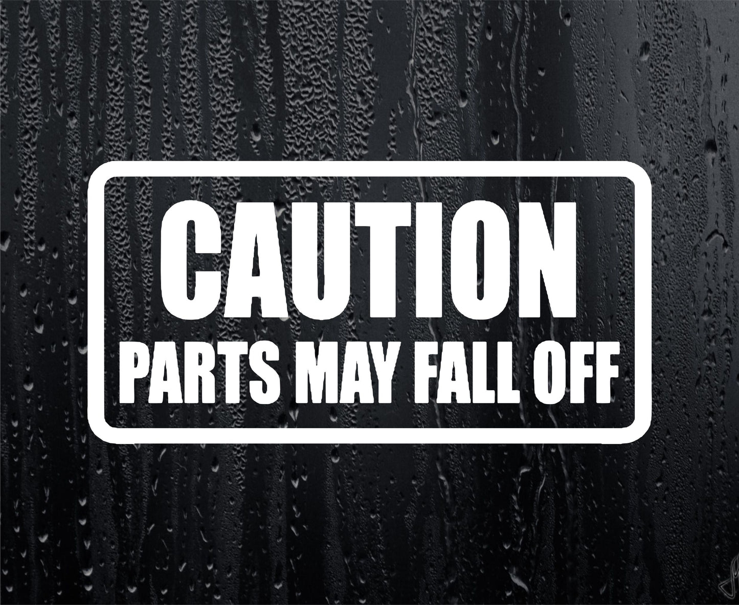Car Sticker Caution Parts May Fall Off Funny Novelty Van Window Bumper Boot Door Decal Present