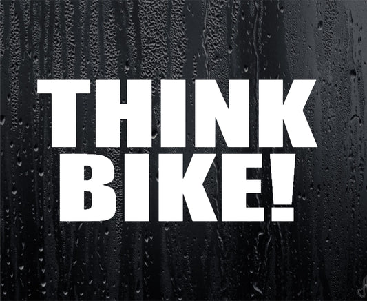 Car Sticker Think Bike Safety Warning Novelty Van Window Bumper Boot Motorcycle Decal