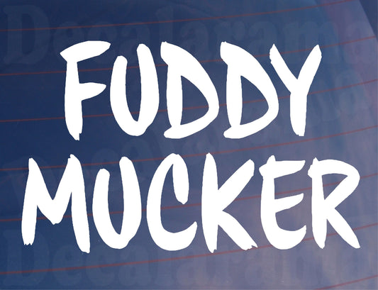 Car Sticker Fuddy Mucker Fun Cute Novelty Off Road 4x4 Window Bumper Boot Door Decal Gift Present