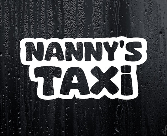 Car Sticker Nanny's Taxi Funny Novelty Van Window Nice Cute Bumper Boot Door Decal