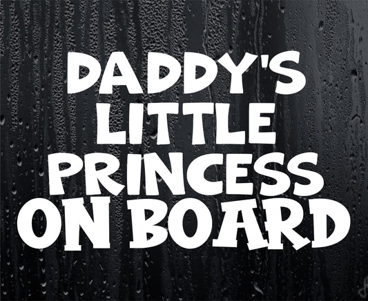 Car Sticker Daddy's Little Princess On Board Funny Novelty Van Window Bumper Boot Door Decal