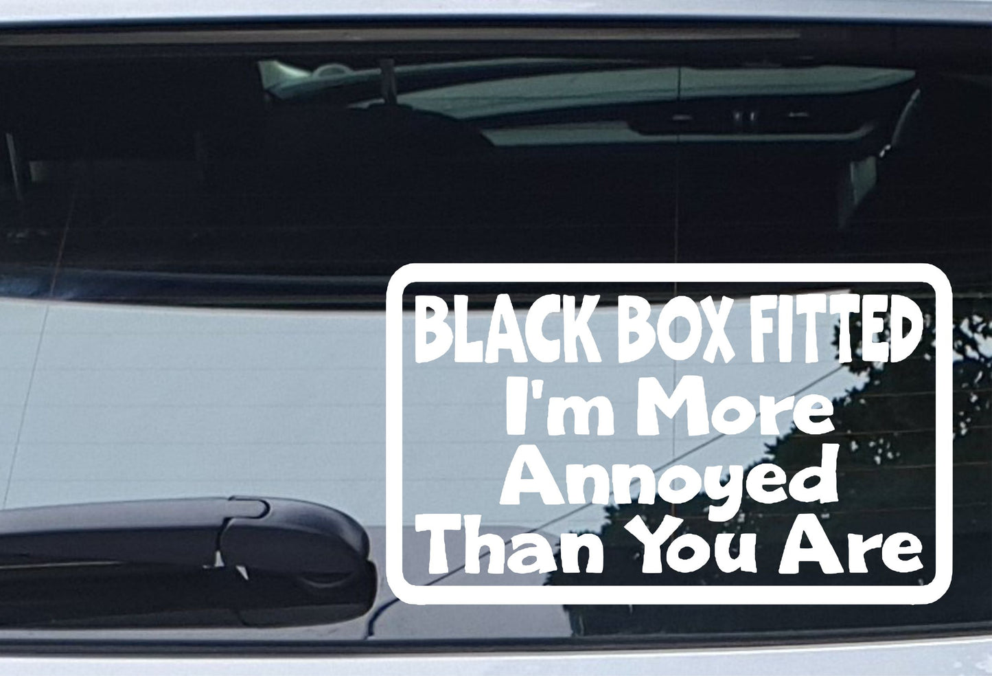 Car Sticker Black Box Fitted I'm More Annoyed Than You Are Window Bumper Door Young Driver Decal Present