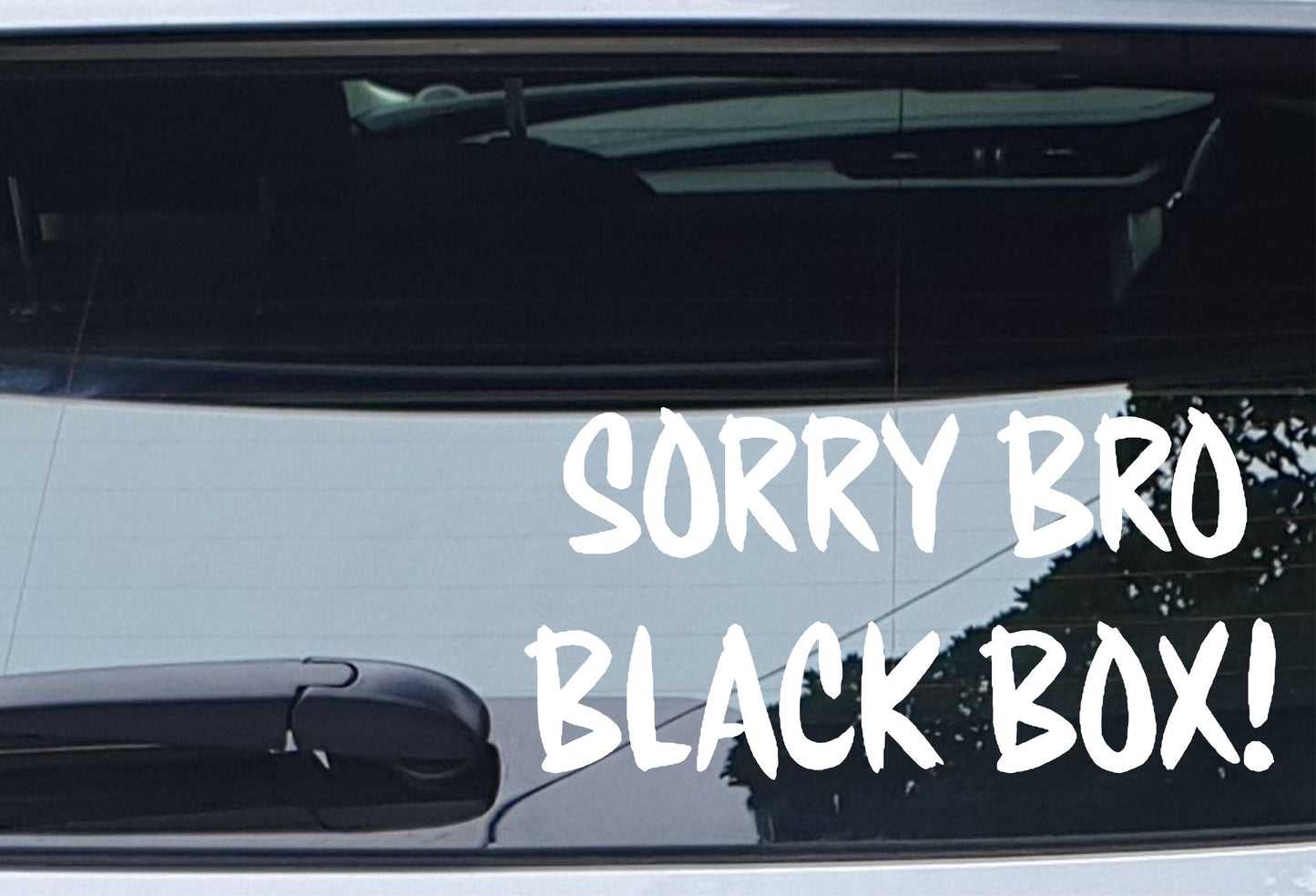 Car Sticker Sorry Bro Black Box Novelty Nice Cute Bumper Door Young Driver Decal