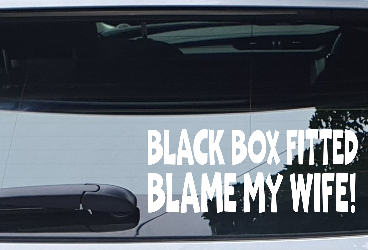 Car Sticker Black Box Fitted Blame My Wife Fun Cute Window Bumper Door New Driver Decal (Copy)