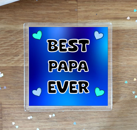 Papa Coaster Gift - Best Papa Ever - Fun Cute Novelty Present