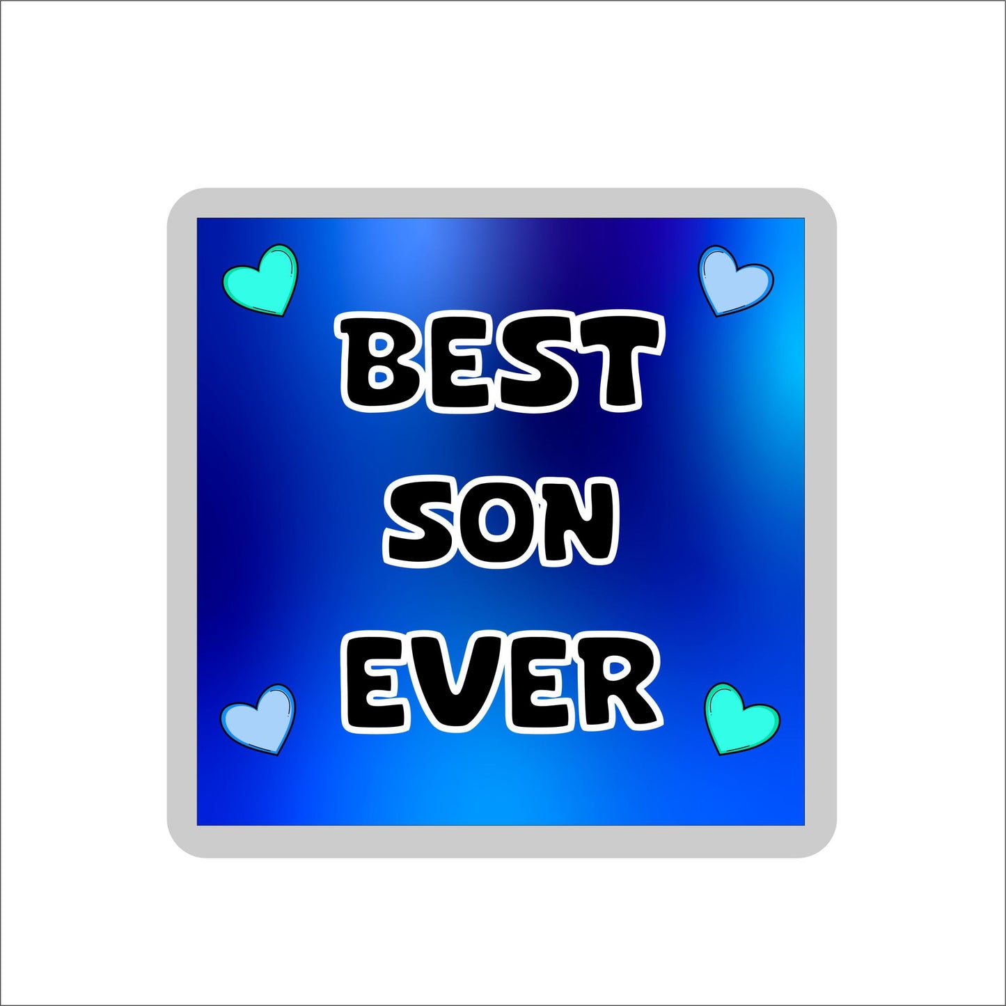 Son Coaster Gift - Best Son Ever - Fun Cute Novelty Present