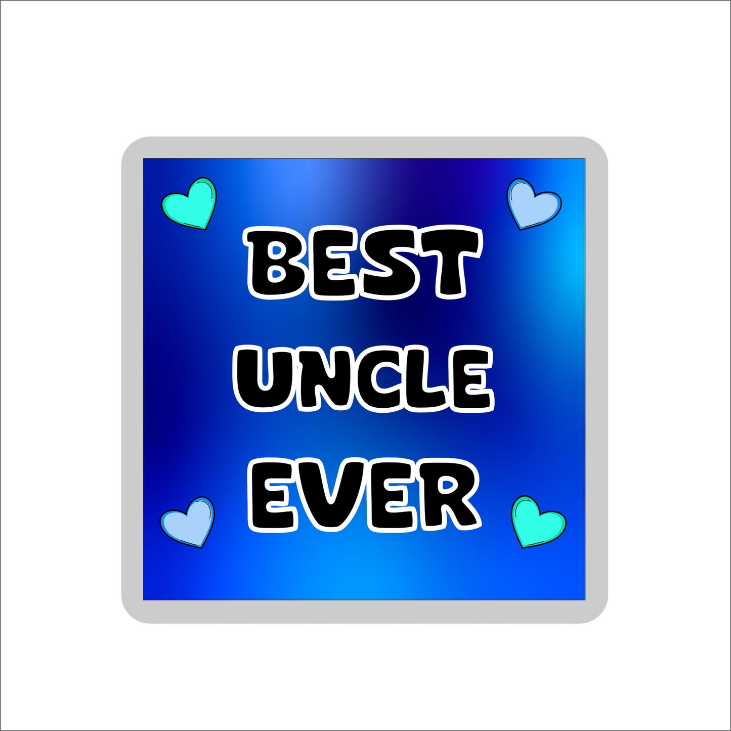 Uncle Coaster Gift - Best Uncle Ever - Fun Cute Novelty Present