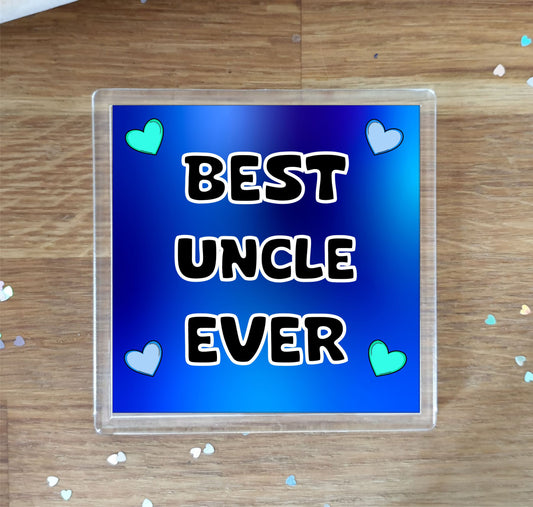 Uncle Coaster Gift - Best Uncle Ever - Fun Cute Novelty Present