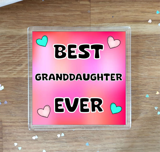 Granddaughter Coaster Gift - Best Granddaughter Ever - Fun Cute Novelty Family Present