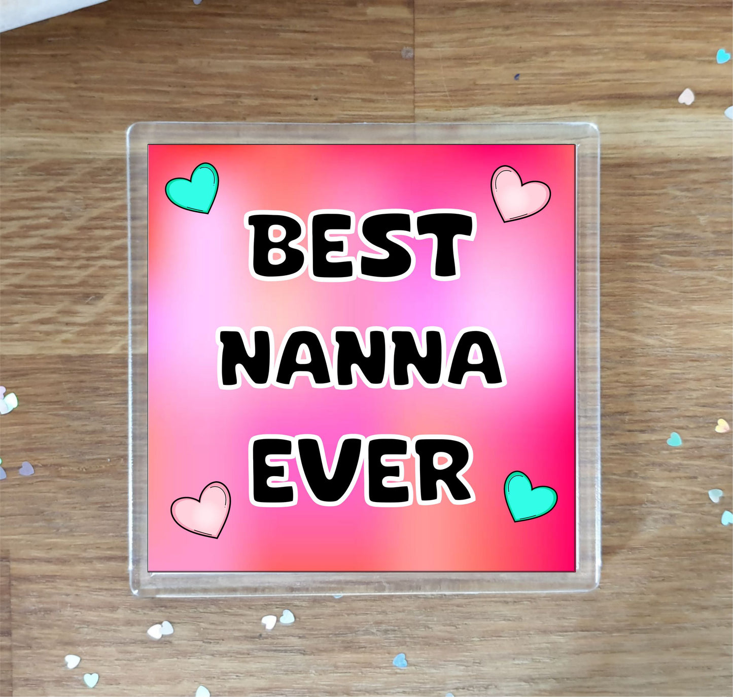 Nanna Coaster Gift - Best Nanna Ever - Fun Cute Novelty Family Present